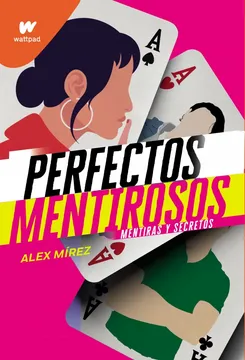 Perfectos Mentirosos 1 -Mentiras Y Secretos