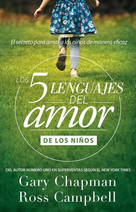 Los 5 Lenguajes Del Amor De Los Niños
